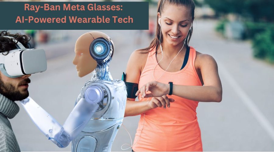 Ray-Ban Meta Glasses